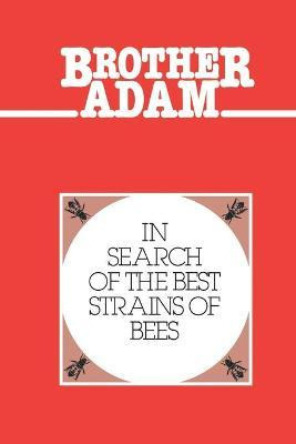 Libro In Search Of The Best Strains Of Bees : And The Res...