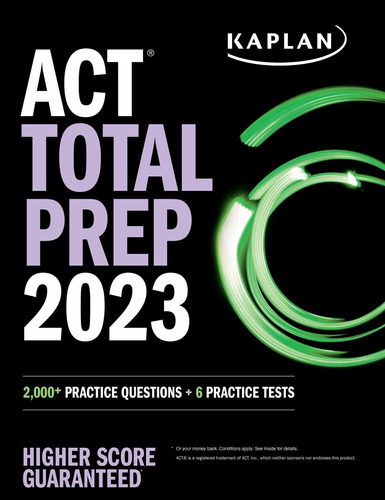 Act Total Prep 2023: 2,000+ Practice Questions + 6 Practice