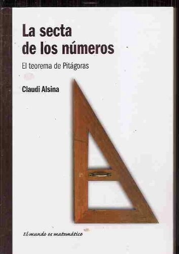 La Secta De Los Números - El Teorema De Pitágoras - Claudi A