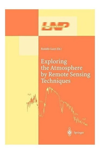 Exploring The Atmosphere By Remote Sensing Techniques - R...