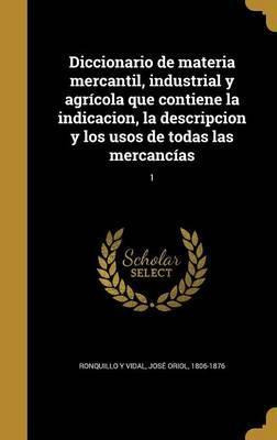 Libro Diccionario De Materia Mercantil, Industrial Y Agr ...