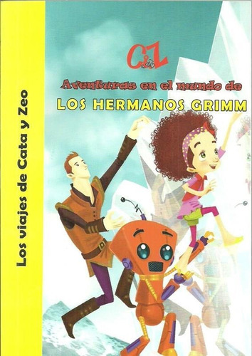 Aventuras En El Mundo De Los Hermanos Grimm, Viajes De Cata