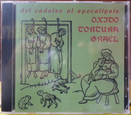 Oxido Tortura Grael Del Cadalso Al Apocalipsis[cd-postunder]