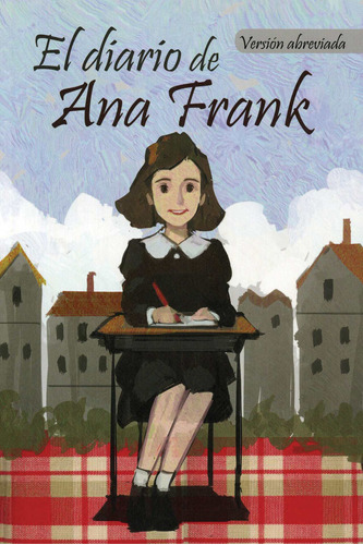 Clasicos: Diario De Ana Frank, de Frank, Ana. Editorial Silver Dolphin (en español), tapa blanda en español, 2020