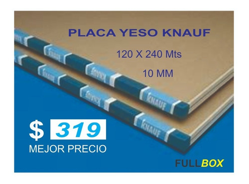 Placa De Yeso Knauf 10 Mm Mejor Precio Fullbox $ 259