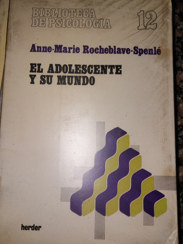 Libro El Adolescente Y Su Mundo Spenle A4