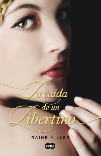 Caida De Un Libertino, La