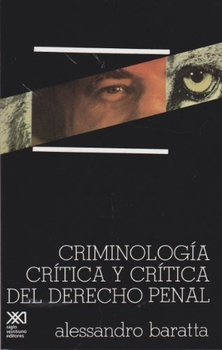 Criminologia Critica Y Critica Del Derecho Penal:introduccio