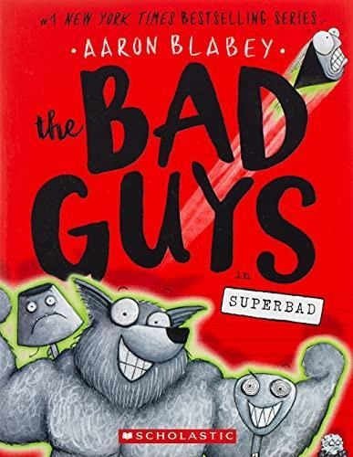 The Bad Guys In Superbad (the Bad Guys #8) (8) (libro En Ing