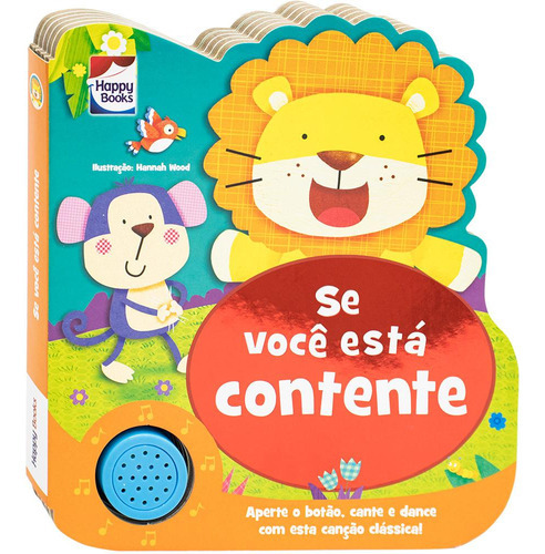 Minhas Canções Favoritas: Se Você Está Contente, De Igloo Books. Editora Happy Books, Capa Dura Em Português