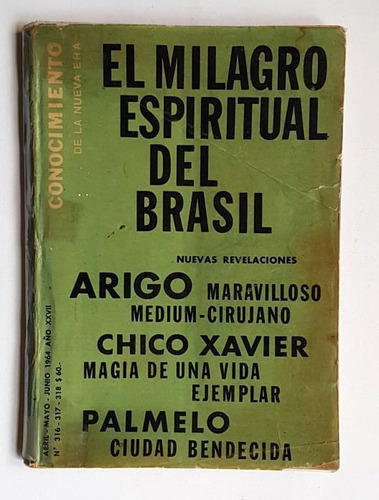 El Milagro Espiritual Del Brasil, Chico Xavier, Otros
