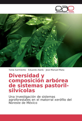 Libro: Diversidad Y Composición Arbórea De Sistemas Pastoril