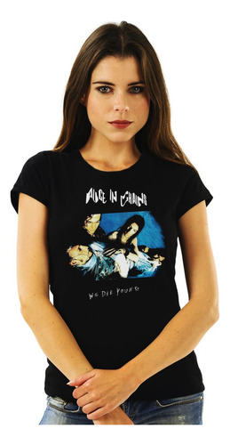 Polera Mujer Alice In Chains We Die Young Rock Impresión Dir