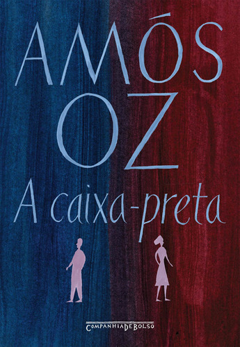 A caixa-preta, de Oz, Amós. Editora Schwarcz SA, capa mole em português, 2007