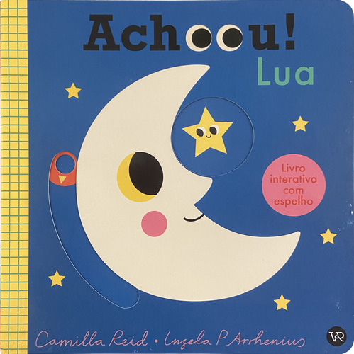 Achoou! Lua: Achoou! Lua, De Reid, Camilla. Editora Vr Vergara & Riba, Capa Dura, Edição 1 Em Português, 2023