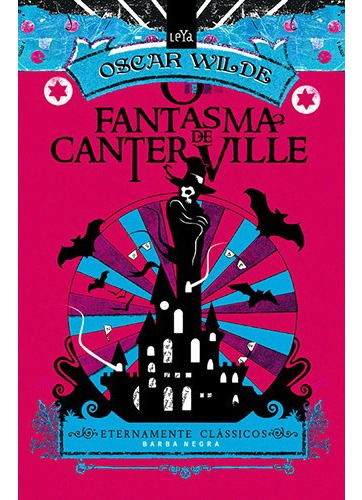 O fantasma de Canterville, de Wilde, Oscar. Editora Casa dos Mundos Produção Editorial e Games LTDA, capa mole em português, 2011