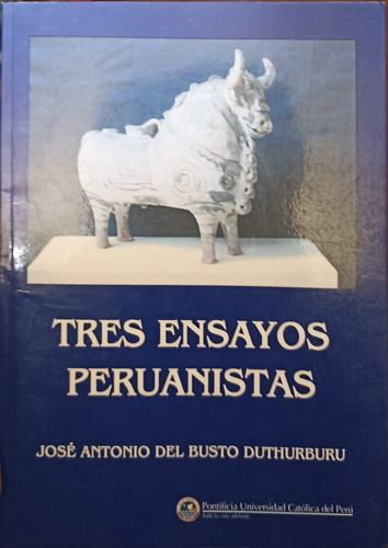 Tres Ensayos Peruanistas