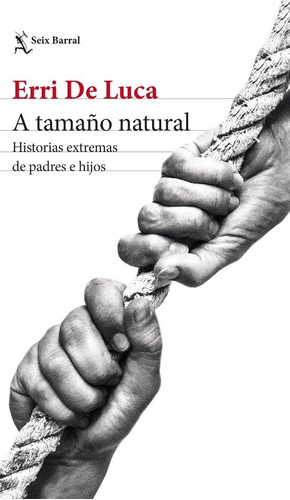 Libro A Tamaã¿o Natural - Erri De Luca