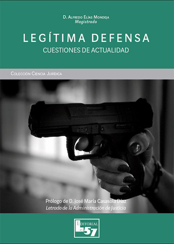 Libro Legitima Defensa Cuestiones De Actualidad - Casasol...