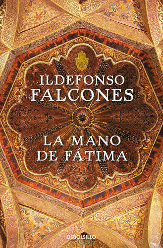Libro: La Mano De Fátima Fátimas Hand (spanish Edition)