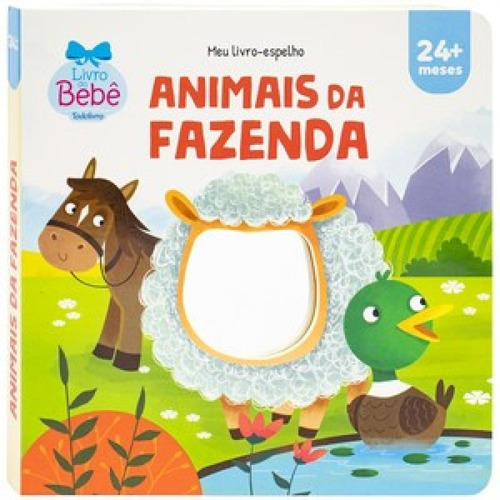 Meu Livro Espelho Animais Da Fazenda