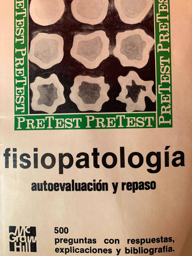 Fisiopatología - Autoevaluación Y Repaso