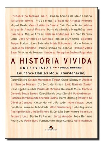 História Vivida, A: Entrevistas, de Lourenço Dantas Mota. Editora Topbooks, capa mole em português