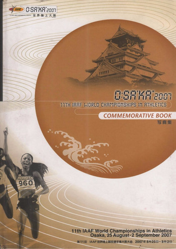 11th World Championships In Athletics - Osaka 2007 - Livro
