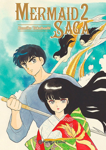 Mermaid Saga Nãâº 02/03, De Takahashi, Rumiko. Editorial Planeta Comic, Tapa Blanda En Español