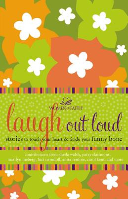 Libro Laugh Out Loud: Stories To Touch Your Heart And Tic...