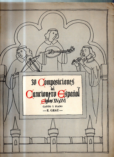 30 Composiciones Del Cancionero Español Siglox Xv Partitura