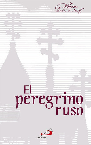 Libro El Peregrino Ruso - Anã³nimo