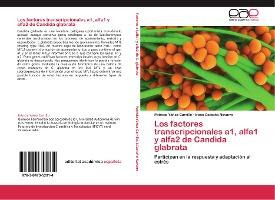 Libro Los Factores Transcripcionales A1, Alfa1 Y Alfa2 De...