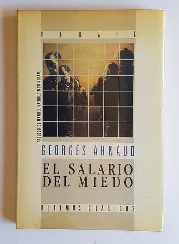 El Salario Del Miedo, Georges Arnaud