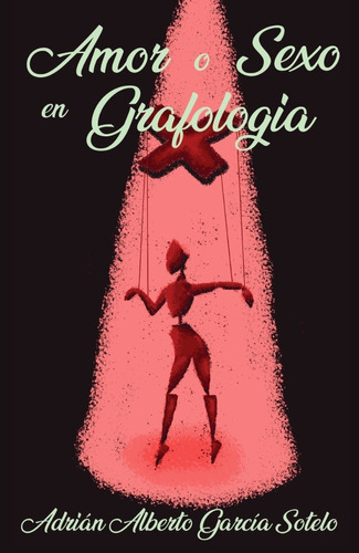 Grafología: Amor O Sexo En Grafología.