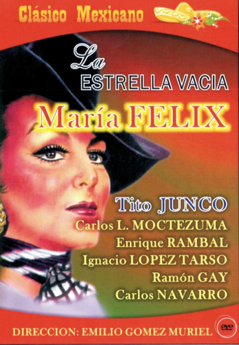 La Estrella Vacia - Maria Felix-tito Junco-carlos Moctezuma