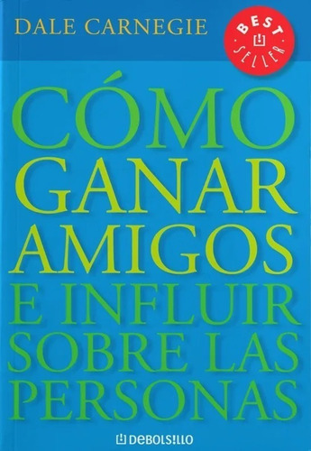 Cómo Ganar Amigos E Influir Sobre Las Personas - Libro Nuevo