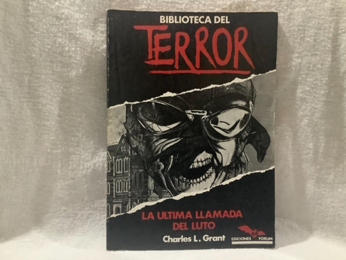 La Última Llamada Del Luto Chales L. Grant Biblioteca Terror