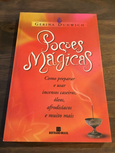 Libro En Portugués - Poções Mágicas - Gerina Dunwich 