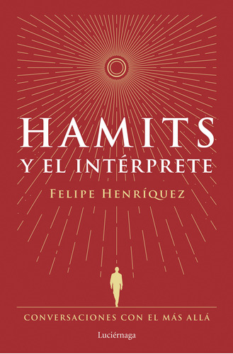 Hamits Y El Intérprete - Henríquez, Felipe  - *
