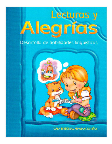 Libro Lecturas Y Alegrías Preescolar. Paquete