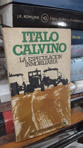 Italo Calvino - La Especulacion Inmobiliaria&-.