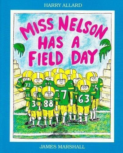 Miss Nelson Has A Field Day - Scholastic **new Edition** K 
