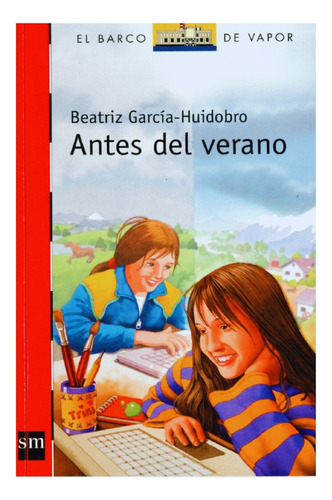 Antes Del Verano - Beatriz García Huidobro