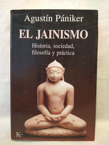 Agustín Pániker El Jainismo Editorial Kairós