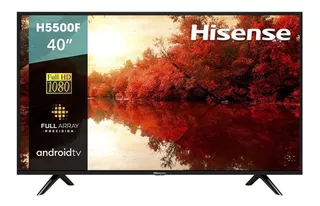 Smart Tv 40 Pulgadas Full Hd Android Tv 40h5500 Hisense