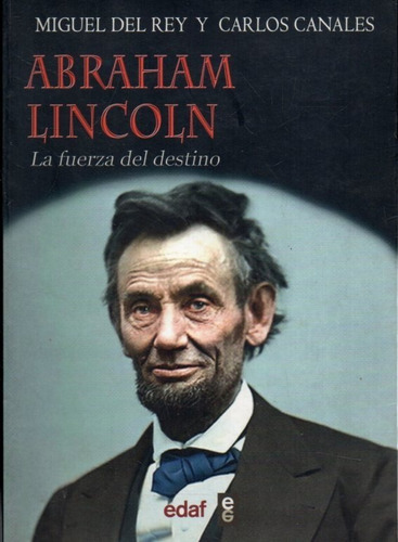 Abraham Lincoln Miguel Del Rey 