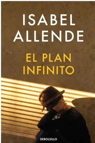 El Plan Infinito - Isabel Allende - Debolsillo