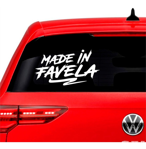 Made In Favela Adesivo Premium Par Tuning Som Automotivo 2x
