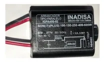 Comprar Arrancador Ó Ignitor Paralelo 400w Mh Igpa400-02 Inadisa